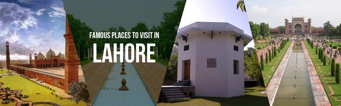 Places to Visit in Lahore